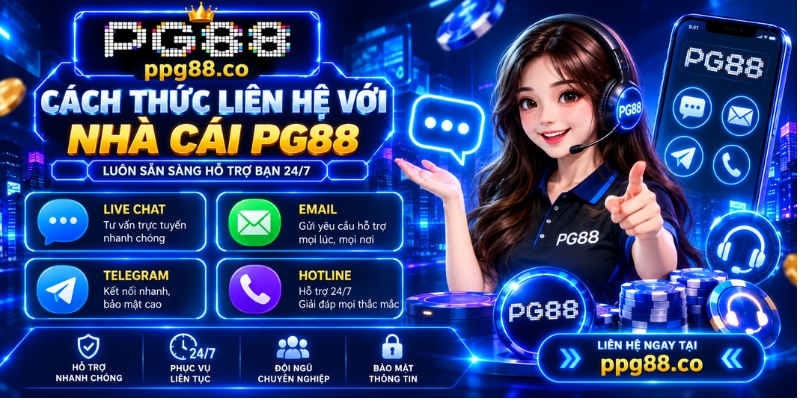 Cách thức liên hệ với nhà cái PG88