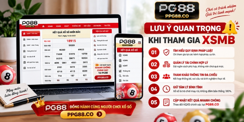 Lưu ý quan trọng khi tham gia XSMB